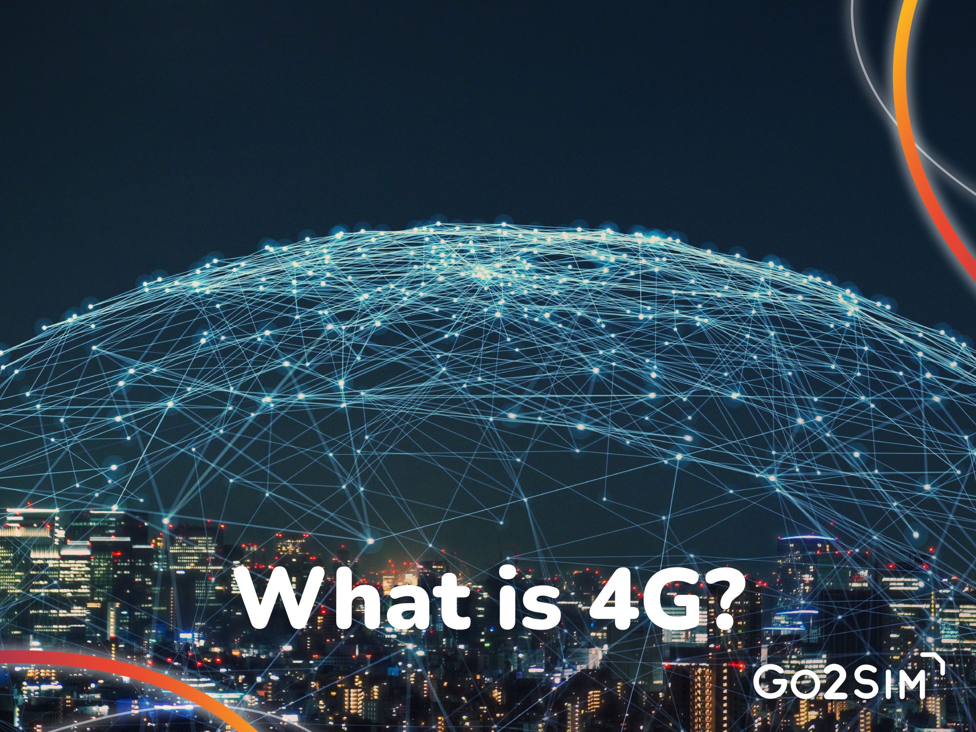What is 4G